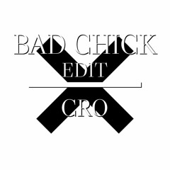 Cro - Bad Chick MSHPMusic [Tech House Remix]