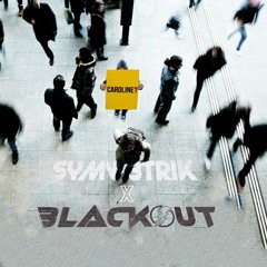SYMMETRIK X BLACKOUT - Caroline (HardTechno RMX)
