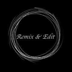 REMIX & EDIT
