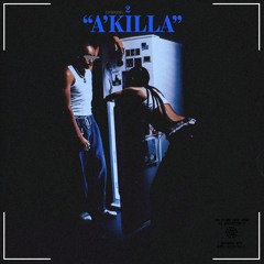 A’KILLA