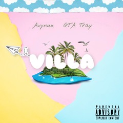 Villa  (Feat. GTA Tray)