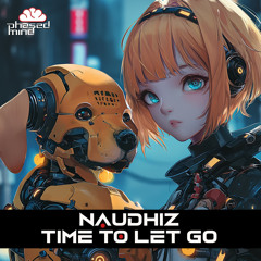 Naudhiz - Forget Me (Original Mix)