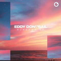 Eddy Don't Sail & Christie Reeves - Sundown