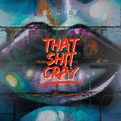 That Shit Cray - Niggas In Paris (RyckShow Edit)