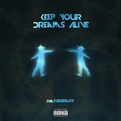 Keep your dreams alive (unmastered)
