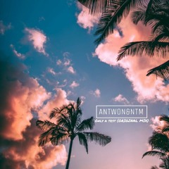 ANTWON&NTM - Only A Test (Original Mix) **FREE DOWNLOAD**