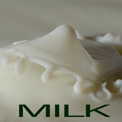 Milk (featuring David Booth on Vox and Cliff Foster on Bass/Drums)