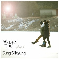 My Love From The Star OST C - Sung Si Kyung - Every Moment Of You