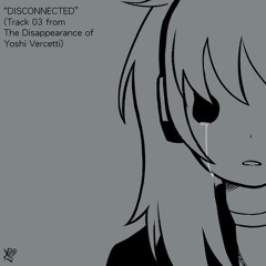 DISCONNECTED