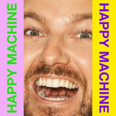 Dillon Francis - Happy Machine