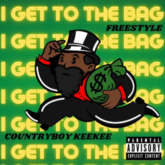 CountryBoy KeeKee - I GET TO THE BAG (freestyle)