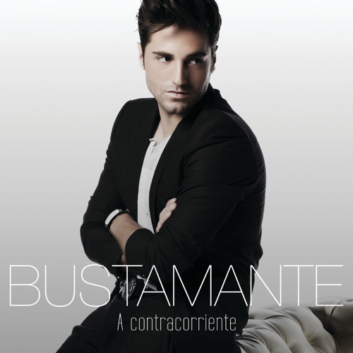 Stream Abrázame Muy Fuerte (Album Version) by Bustamante Listen