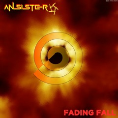 AnSister - Fading Fall "Impulse Mix"