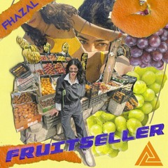 Felukah - Fruitseller (Fhazal Flip)