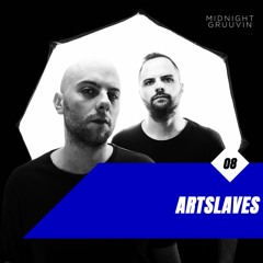 Midnight Gruuves 008 - Artslaves