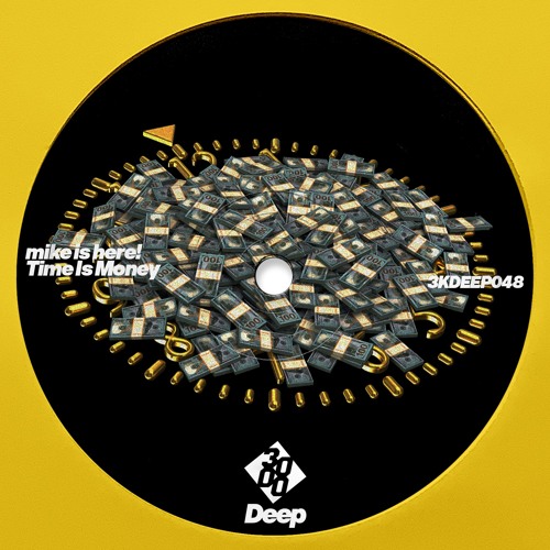 mike is here! - Time Is Money