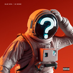 Blue Nova - No Sense