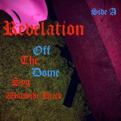Syg ft. WstSide Brick- Revelation Freestyle (Prod. By Sedivi)