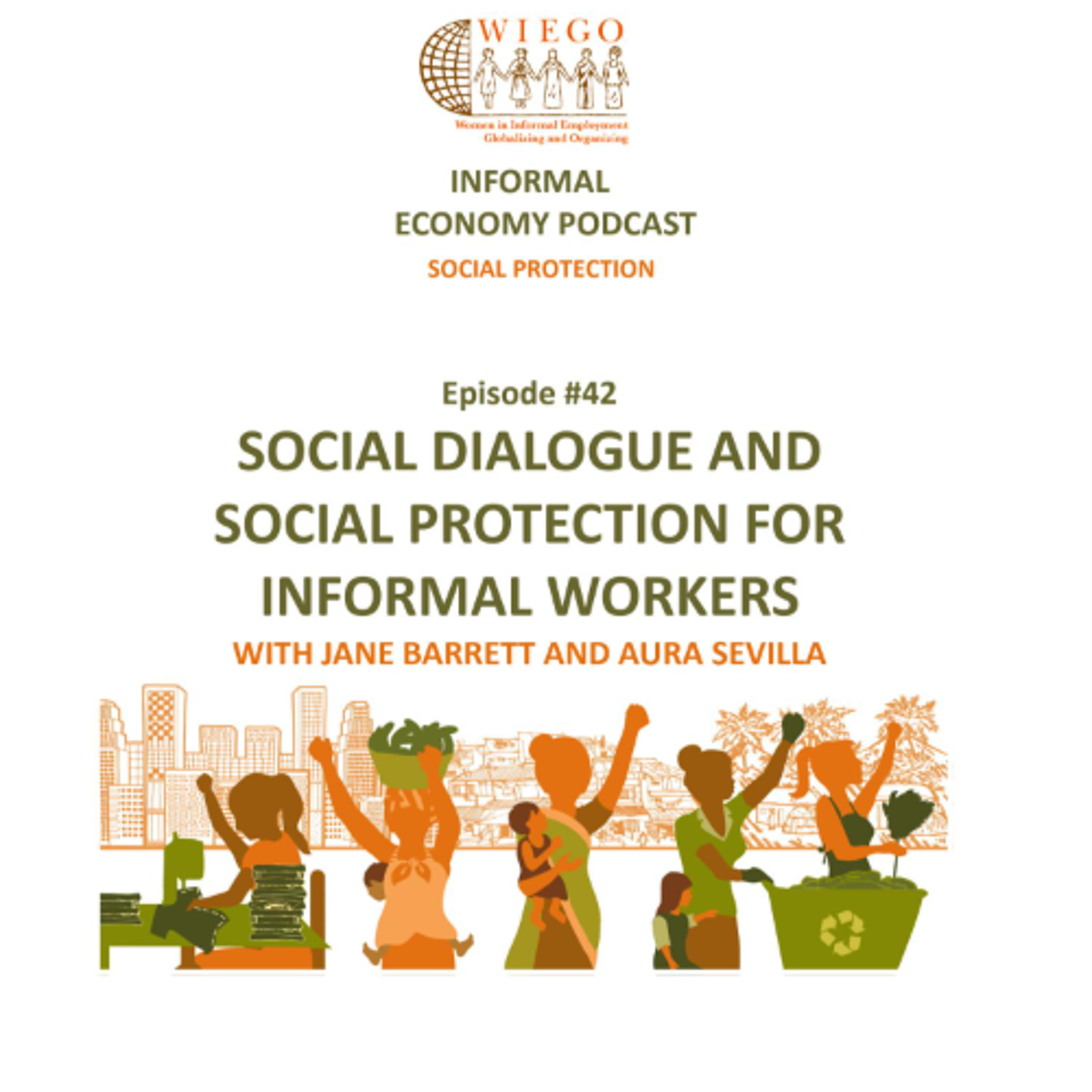 Informal Economy Podcast: Social Protection