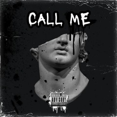 Call Me - 8ighty6ixBones