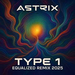 Type 1 (Equalized RMX 2k25) [FREE DOWNLOAD]