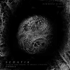 sedatik - énéris