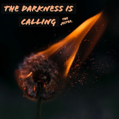 Darkness Is Calling
