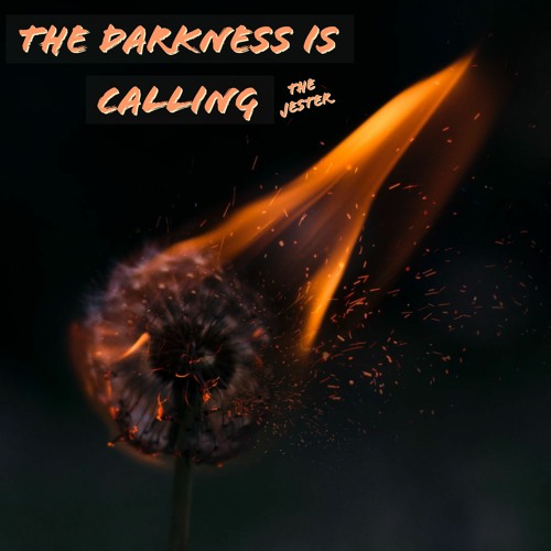 Darkness Is Calling