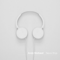 Andy Starbeat - Neva Stop