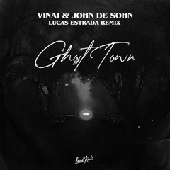 Lucas Estrada  - Ghost Town