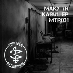 MTR031 - Maky TR - Dirty Mind (Original Mix).
