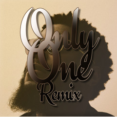 Only One Remix