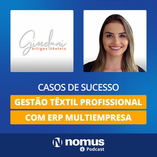 Casos De Sucesso #22 - Sistema ERP Multiempresa Profissionaliza Gestão na Área de Artigos Têxteis