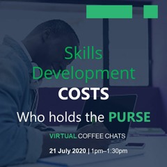 Coffee Chat 2 - Skills Development | Who holds the Purse? (Podcast)