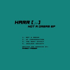 Harr (حار) - Not A Dream EP