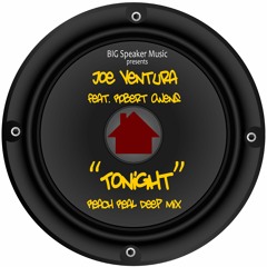 PREMIERE : Joe Ventura feat. Robert Owens - Tonight (Original BAR Hard Mix)