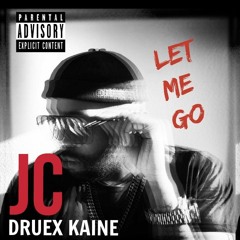 "Let Me Go" feat. JC
