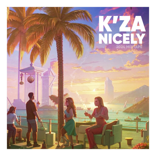 K'ZA – NICELY