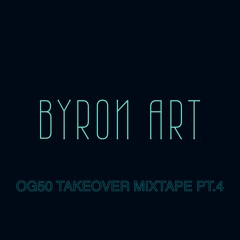 OG50 TAKEOVER MIXTAPE PT.4 W/TAGS