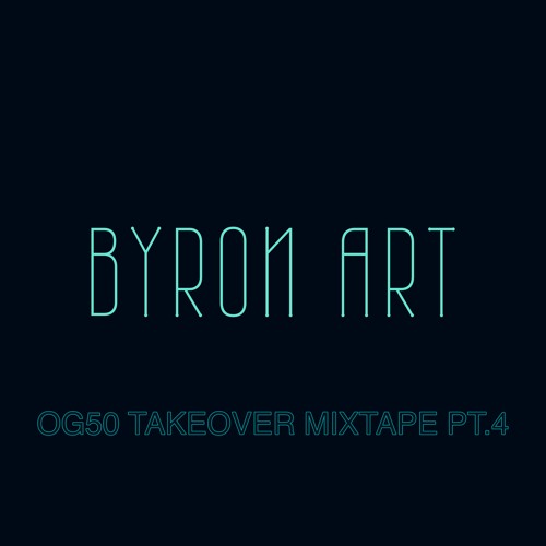 OG50 TAKEOVER MIXTAPE PT.4 W/TAGS