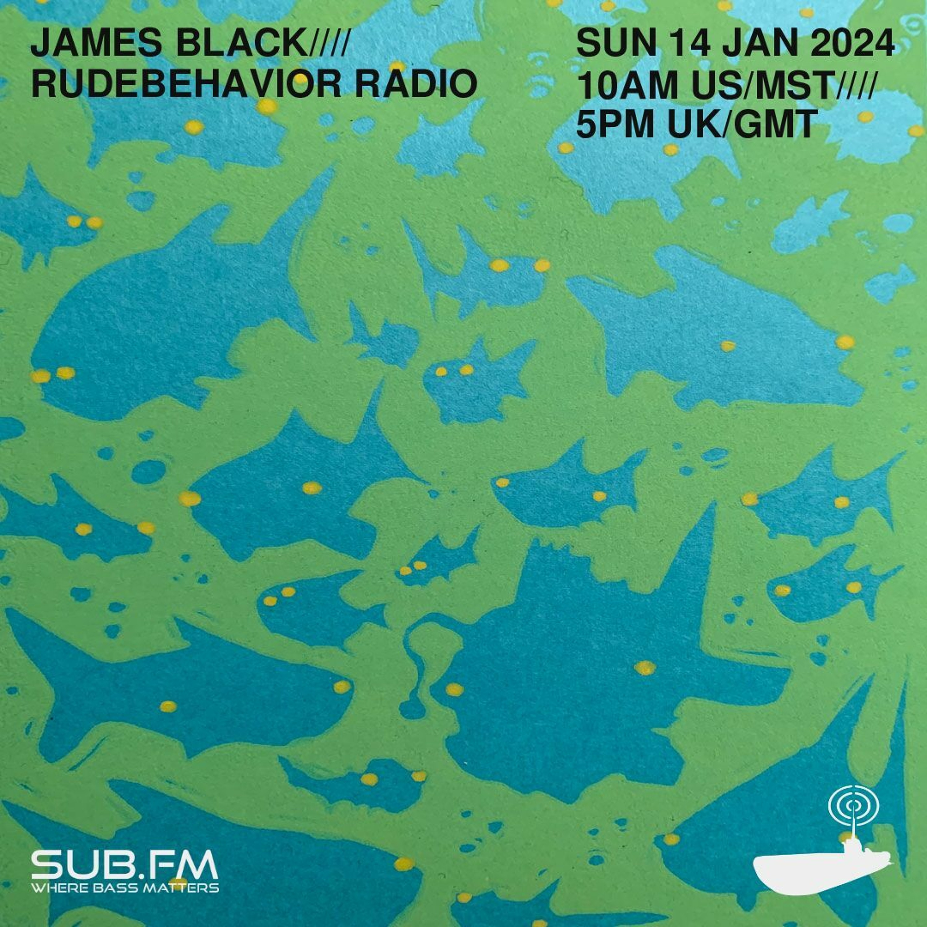 James Black RudeBehaviorRadio - 14 Jan 2024
