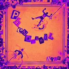 Phenomenal (FenniPop Mx)