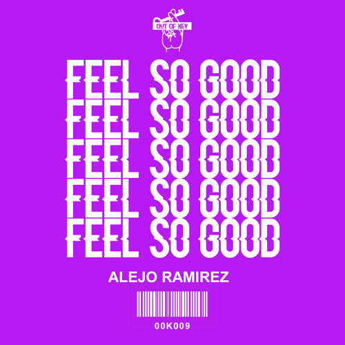 Alejo Ramirez - Feel So Good
