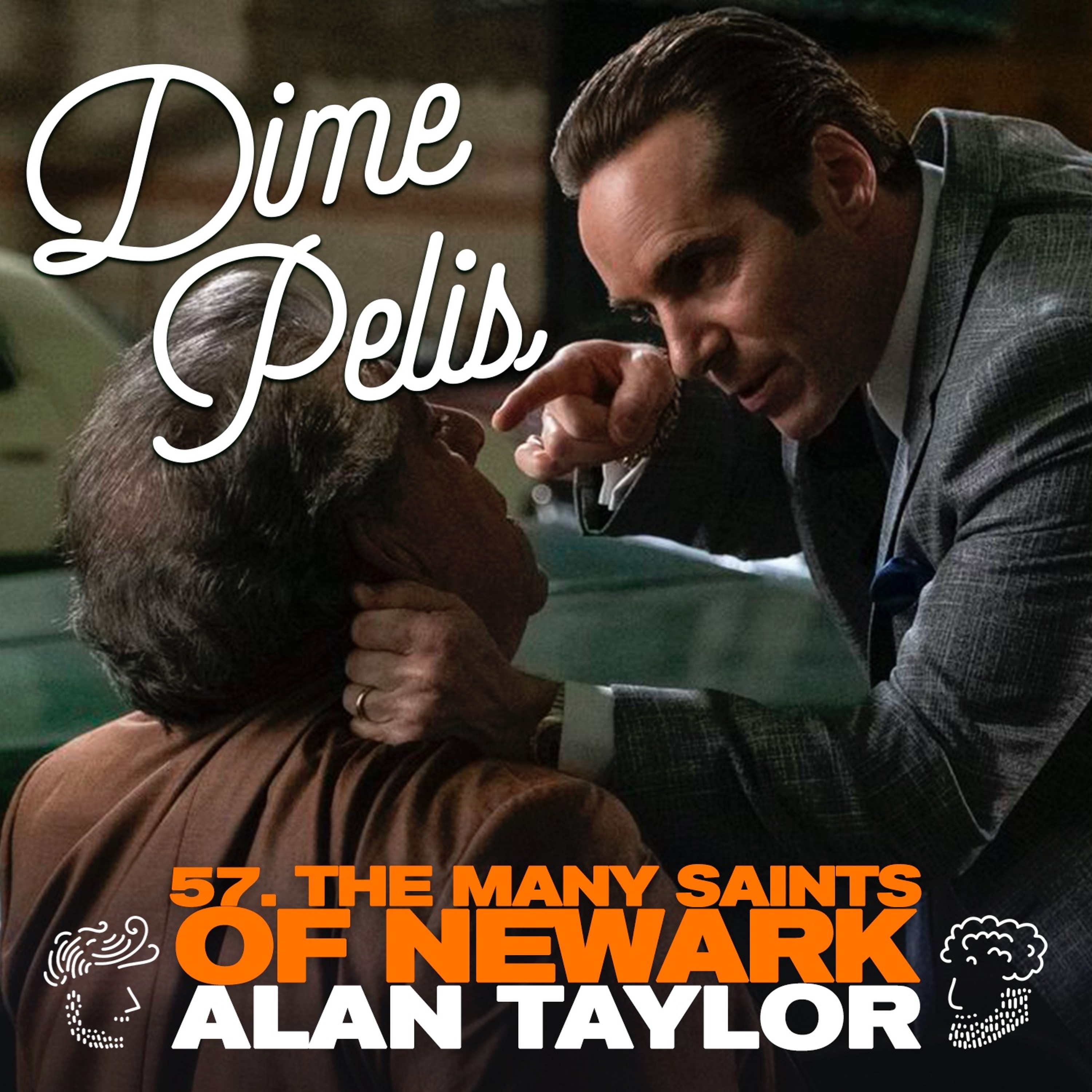 Episodio 57. THE MANY SAINTS OF NEWARK de Alan Taylor