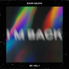 Zack Milow - Good Vibes