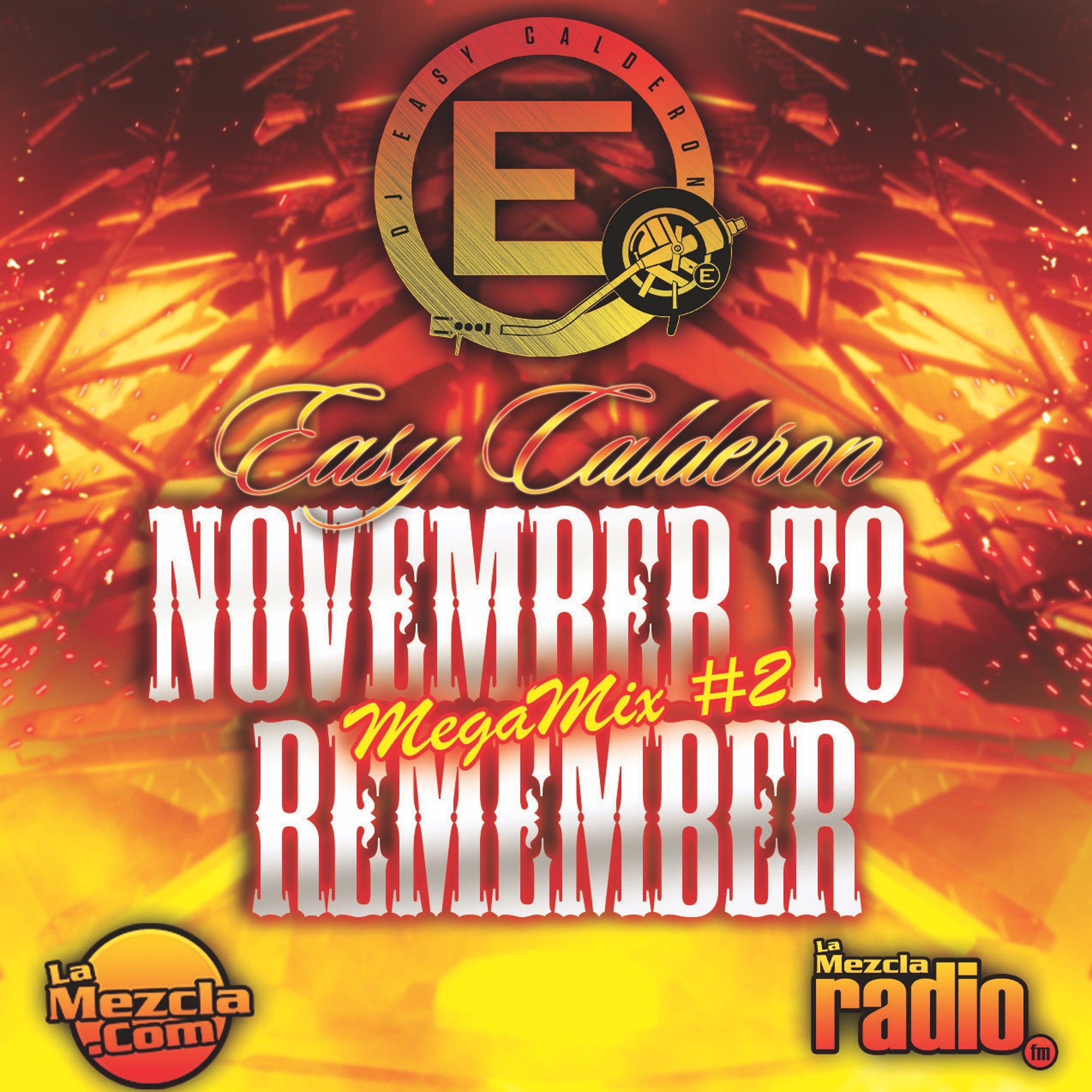 2022 november to remember megamix #2 (LaMezclaRadio) - DJ Easy Calderon episode artwork