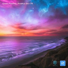 Daria Fomina - Purple Sky 75 on DI.FM Progressive, Subcode Radio, DNA Radio Fm (September 2022)