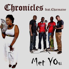 Chronicles feat. Charmaine - Met You (M.K Clive's Deep Remix)