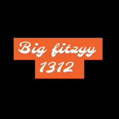 big fitzyy freestyle 1