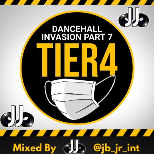 JB Presents "DANCEHALL INVASION PART 7 TIER 4 EDITION"